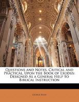 Questions and Notes, Critical and Practical, Upon the Book of Leviticus; 1374475440 Book Cover