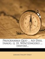 Programma Quo ... Ad Diss. Inaug. (j. H. Wintzingeri) ... Invitat... 1274312418 Book Cover