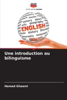 Une introduction au bilinguisme 6205043831 Book Cover