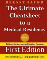 The Ultimate CheatSheet to A Medical Residency 1500367303 Book Cover