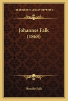 Johannes Falk 1141238187 Book Cover