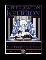 Art Education Through Religion: Book Seven 1640511423 Book Cover