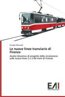 Le Nuove Linee Tranviarie Di Firenze 3639632524 Book Cover