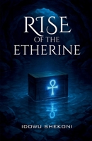 Rise of the Etherine B0GWQ6GDKJ Book Cover
