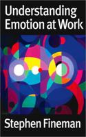 Understanding Emotion at Work 0761947906 Book Cover