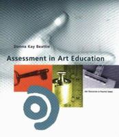 Assessment in Art Education 0871923637 Book Cover