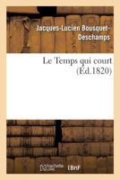 Le Temps qui court 2019301199 Book Cover