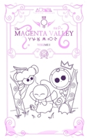 The Magenta Valley: Volume I B0BZFCW7LR Book Cover