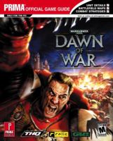 Warhammer 40,000: Dawn of War (Prima Official Game Guide) 076154772X Book Cover