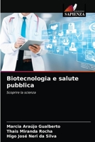 Biotecnologia e salute pubblica: Scoprire la scienza 6203490113 Book Cover