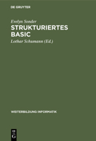 Strukturiertes BASIC (Weiterbildung Informatik) 3486213989 Book Cover