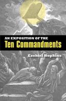 An Exposition Of The Ten Commandments 1599252155 Book Cover