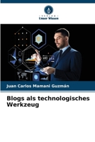 Blogs als technologisches Werkzeug 6206854655 Book Cover