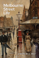 Melbourne Street Life 1925984613 Book Cover