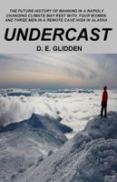 Undercast 0615764479 Book Cover