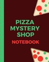 Pizza Mystery Shop Notebook: Secret Customer Notes | Eat Out Fast Food | Food Truck Service Assessment | Customer Experience | Employee Performance | Business Data Driven Results 1712258389 Book Cover