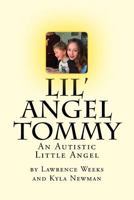 Lil' Angel Tommy 1545233330 Book Cover