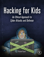 Hacking for Kids 1718500009 Book Cover
