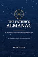 The Father's Almanac: Wisdom for Every Season of Life (The Father's Almanac Series) B0G4JP1L4Z Book Cover