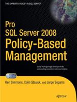 Pro SQL Server 2008 Policy-Based Management 1430229101 Book Cover