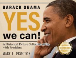 Barack Obama: A Historical Picture Collection of the 44th President 1958176303 Book Cover