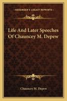 Life and later speeches 1430468831 Book Cover