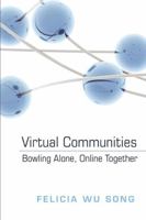 Virtual Communities: Bowling Alone, Online Together (Digital Formations) 1433103966 Book Cover