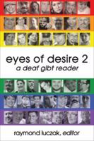 Eyes of Desire 2: A Deaf GLBT Reader 0979881609 Book Cover