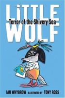 Little Wolf, Terror of the Shivery Sea 1575056291 Book Cover