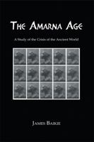 Armana Age (Kegan Paul Library of Ancient Egypt) 1410215105 Book Cover
