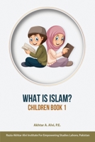 What Is Islam?: Children Book 1 B0FJK5DML4 Book Cover