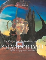 Salvador Dalí: Dalí et la logique de l'absurde 1639197176 Book Cover