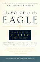 The Voice of the Eagle: The Heart of Celtic Christianity 0940262363 Book Cover
