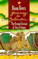 Journey to Zelindar: The Personal Account of Sair of Semasi (Hadra Archives) 0970314906 Book Cover
