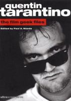 Quentin Tarantino: The Film Geek Files 0859653641 Book Cover