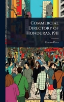 Commercial Directory of Honduras, 1911 1171600984 Book Cover