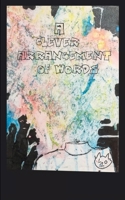 A Clever Arrangement of Words 9369535098 Book Cover