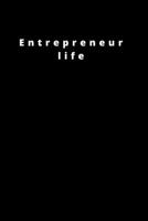 Entrepreneur life: 120 PAGES 6X9 1658237765 Book Cover