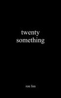 Twenty Something 9819412188 Book Cover