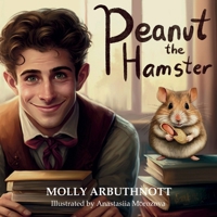 Peanut the Hamster 1917022131 Book Cover