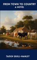 From Town to Country B09PHC1BG4 Book Cover