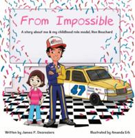 From Impossible (Girl version): Buy for a girl. In this version, the main character is a girl. 0971550778 Book Cover