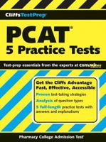 CliffsTestPrep PCAT: 5 Practice Tests (Cliffstestprep) 0764595865 Book Cover