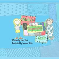 Melly's Imperfect Quilt 0983948143 Book Cover