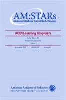 ADHD/Learning Disorders (Adolescent Medicine: State of the Art Reviews, August 2008) 1581102577 Book Cover