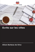Écrits sur les villes 6207257952 Book Cover