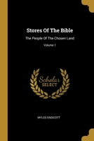 Stores Of The Bible: The People Of The Chosen Land; Volume 1 B0BNLPYPXN Book Cover