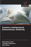 System inteligentnej komunikacji mobilnej (Polish Edition) 6200714754 Book Cover