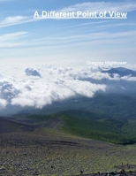 A Different Point of View 1365273997 Book Cover