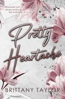 Pretty Heartache: An Age Gap Billionaire Romance (The Harding Brothers) B0DKZPBQ65 Book Cover